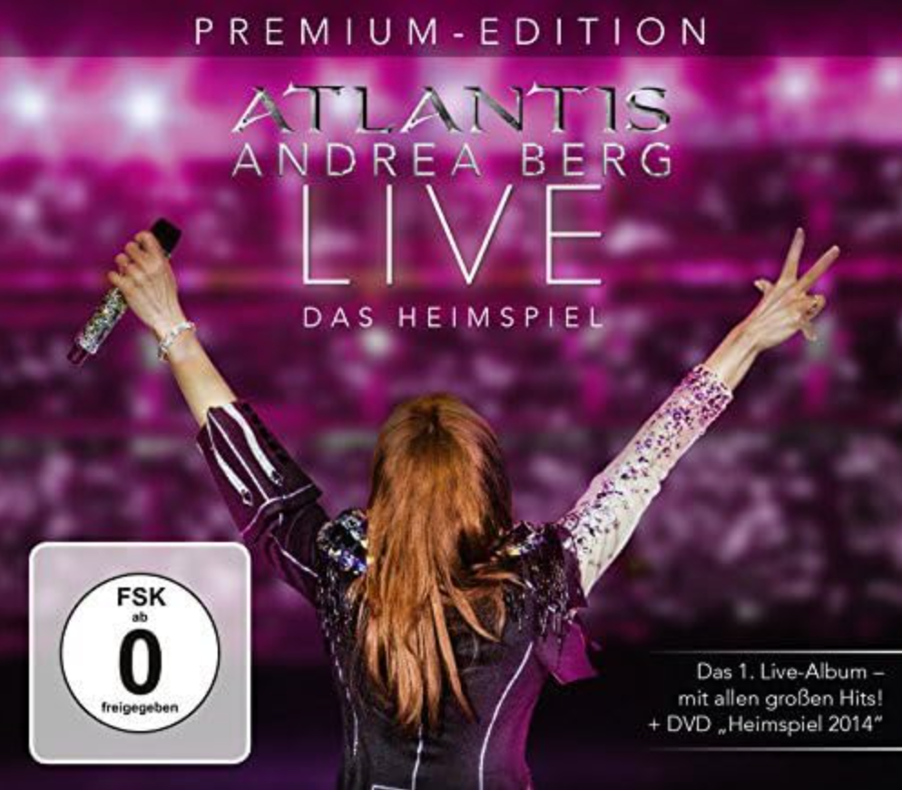 Atlantis Andrea Berg Live Premium - Das Heimspiel (CD+DVD)